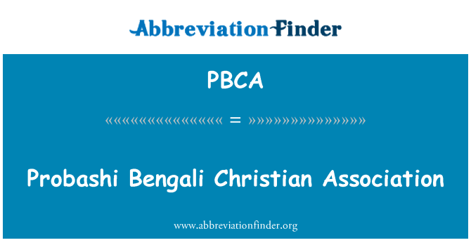 PBCA: Probashi bengalí Christian Association