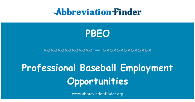 PBEO: Professional Baseball Employment Opportunities