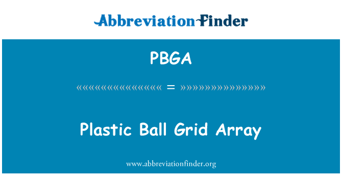PBGA: Plastové Ball Grid Array