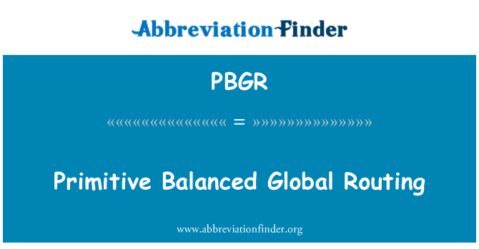 PBGR: Primitivní vyvážený globální směrování