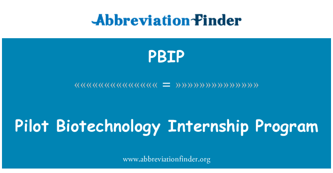 PBIP: Programme de stages de biotechnologie pilote