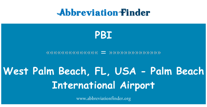 PBI: West Palm Beach, FL, EUA - Aeroporto Internacional de Palm Beach