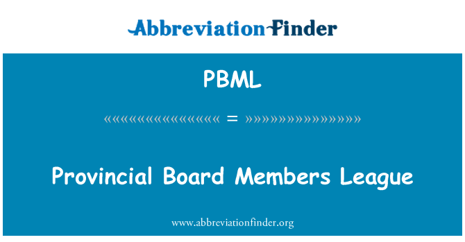 PBML: Provincial Board Members League