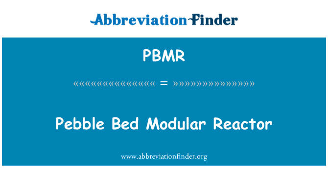 PBMR: 페 블 베드 모듈형 반응 기