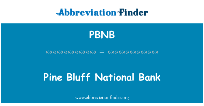PBNB: Pine Bluff nacionalinis bankas