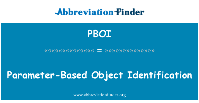 PBOI: Parametern-objekt identifiering