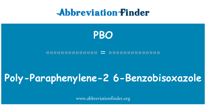 PBO: Poli-Paraphenylene-2 6-Benzobisoxazole