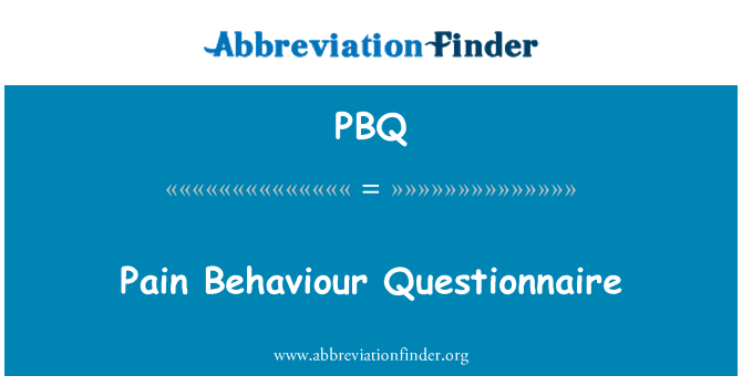 PBQ: Questionário de comportamentos de dor