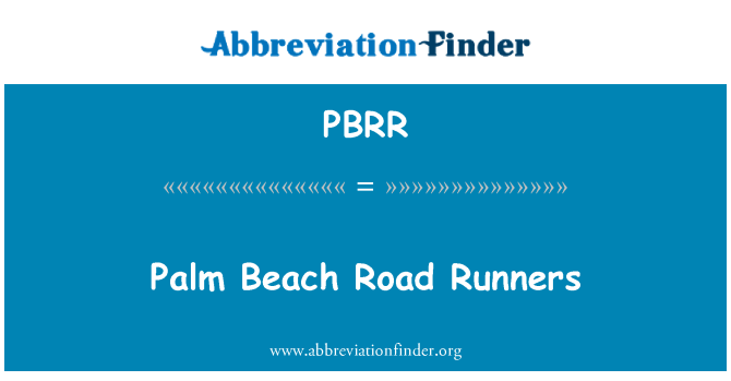 PBRR: Palm Beach Road Runner