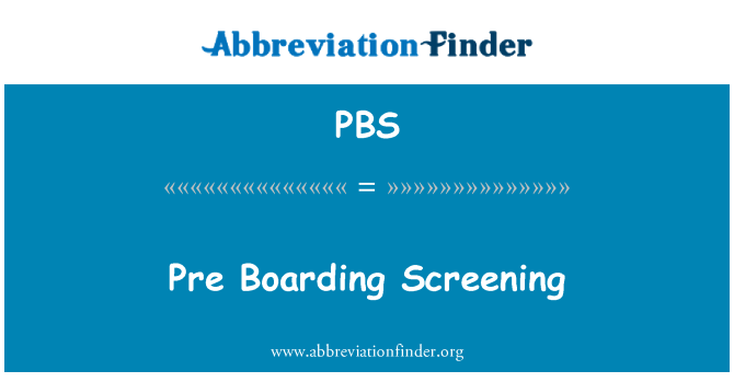 PBS: 事前にスクリーニングを搭乗
