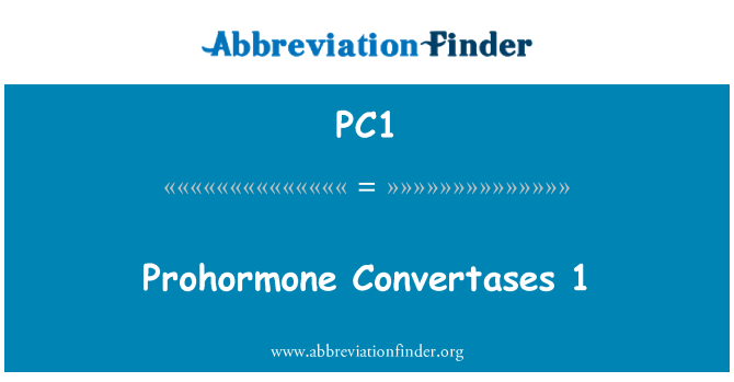 PC1: Prohormone Convertases 1