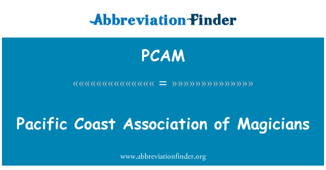 PCAM: Cymdeithas Pacific Coast Magicians