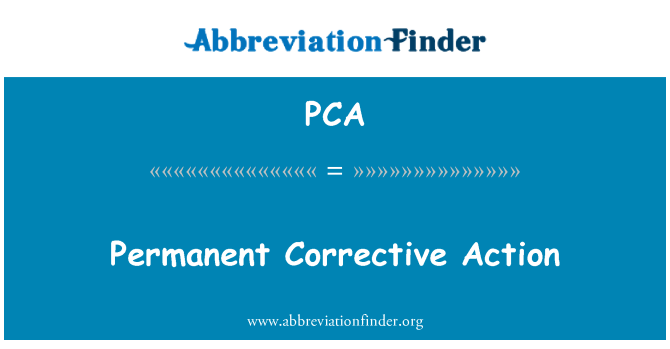 PCA: Permanentă corective