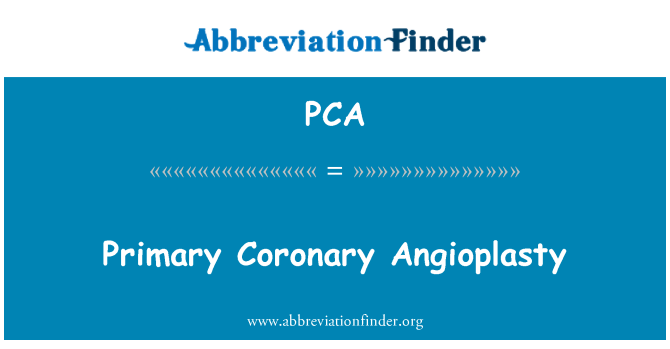 PCA: Primer koroner anjiyoplasti