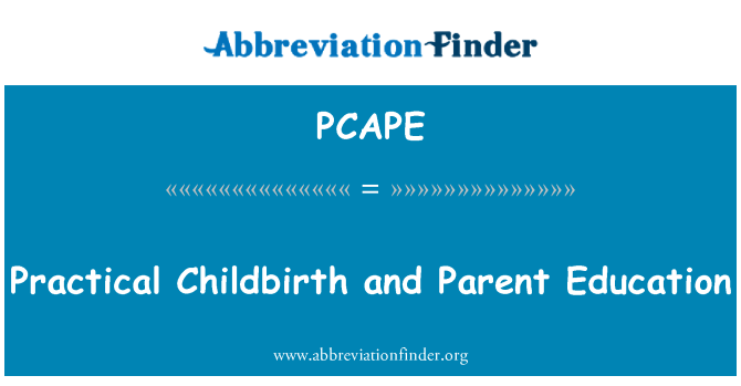 PCAPE: Genedigaeth ymarferol ac addysg rhieni