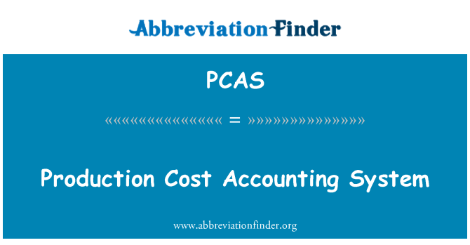 PCAS: Production Cost Accounting System