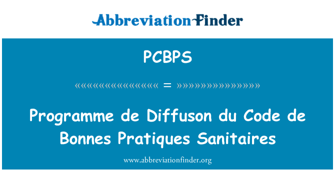 PCBPS: Πρόγραμμα de Diffuson du κώδικα de οι καλές πρακτικές υγειονομικούς όρους για