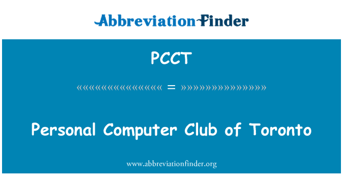 PCCT: Personal Computer Club of Toronto