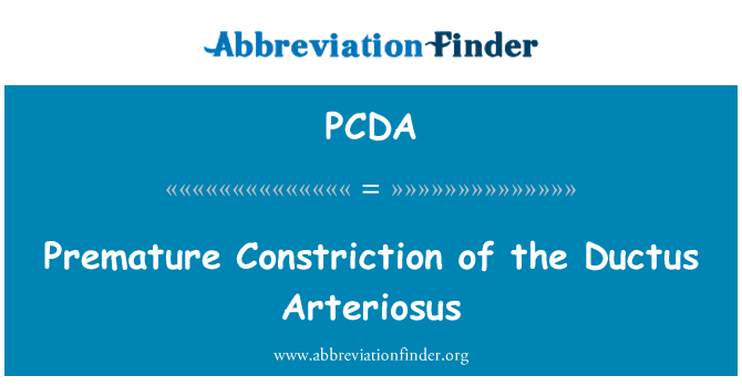 PCDA: Kostrizzjoni prematur tad-Ductus Arteriosus
