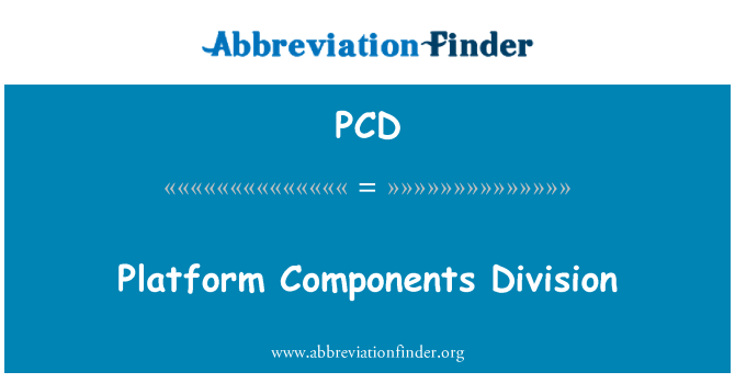 PCD: Platfòm Composants divizyon