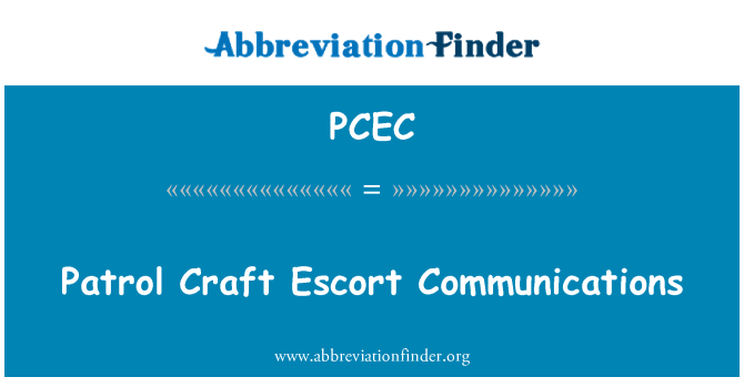 PCEC: 순찰 공예 호위 통신