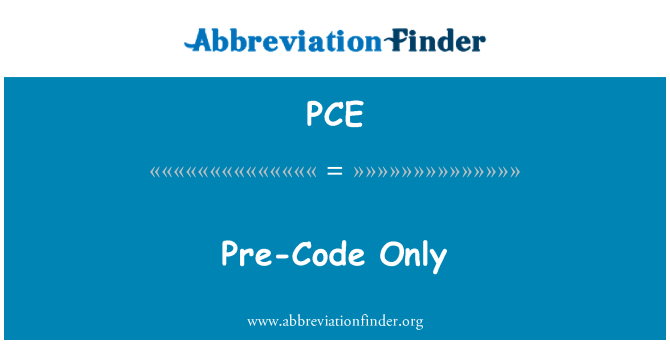 PCE: فقط قبل از کد