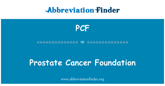 PCF: มูลนิธิโรคมะเร็งต่อมลูกหมาก