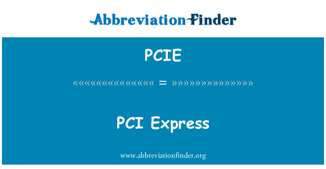 PCIE: PCI एक्सप्रेस