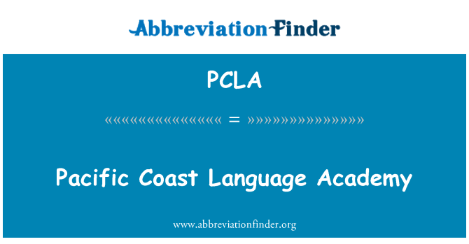 PCLA: بحر الکاہل کے ساحل زبان اکیڈمی