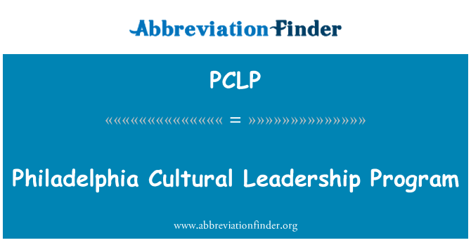 PCLP: Programa de liderazgo Cultural de Philadelphia