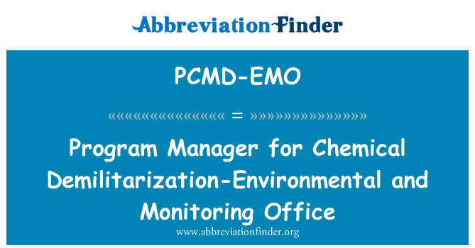 PCMD-EMO: Keemilised Demilitarization-keskkonna- ja järelevalve Office'i programmi juht
