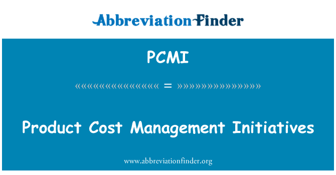 PCMI: 產品成本的管理舉措