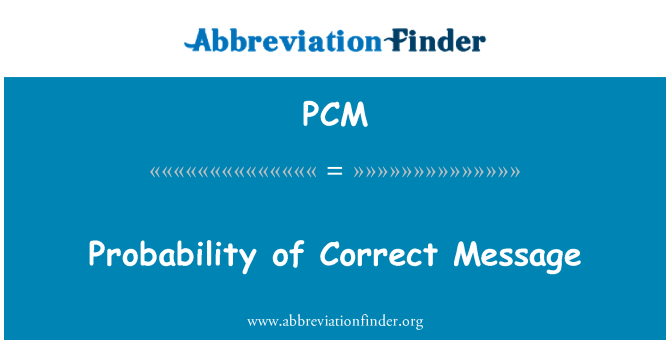 PCM: Probabilitatea de a corecta mesaj