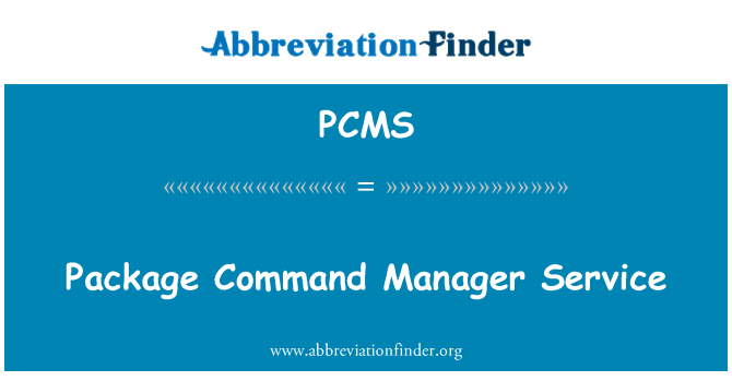 PCMS: 软件包命令管理器服务
