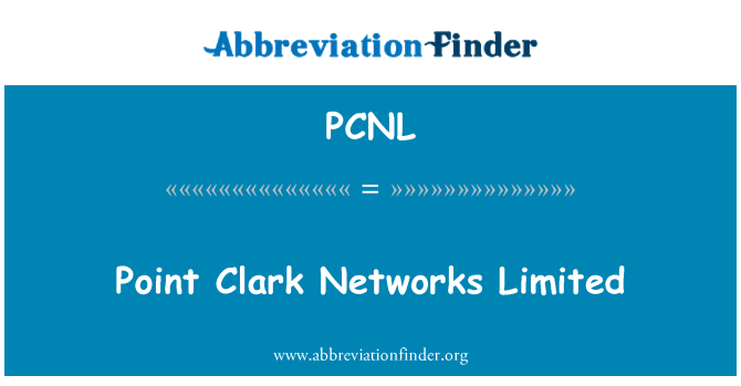 PCNL: Bod Clark Networks Limited