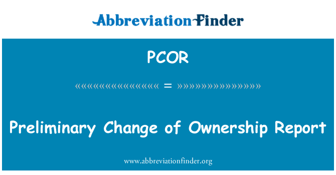 PCOR: 初步變化的擁有權報告