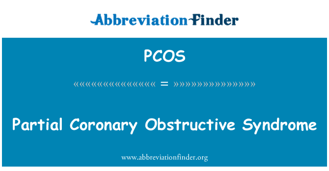 PCOS: Dalinis koronarinė obstrukcine sindromas