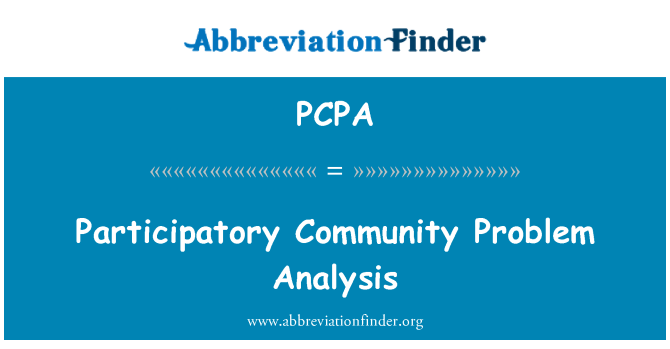 PCPA: Participatory Community Problem Analysis