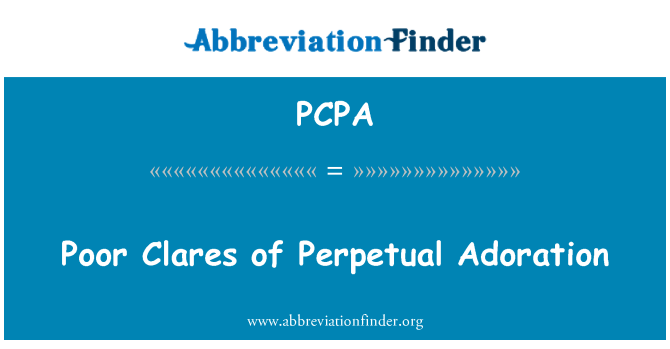 PCPA: Poor Clares of Perpetual Adoration