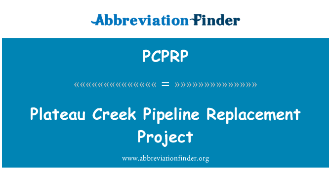 PCPRP: โครงการเปลี่ยนท่อครีกที่ราบสูง