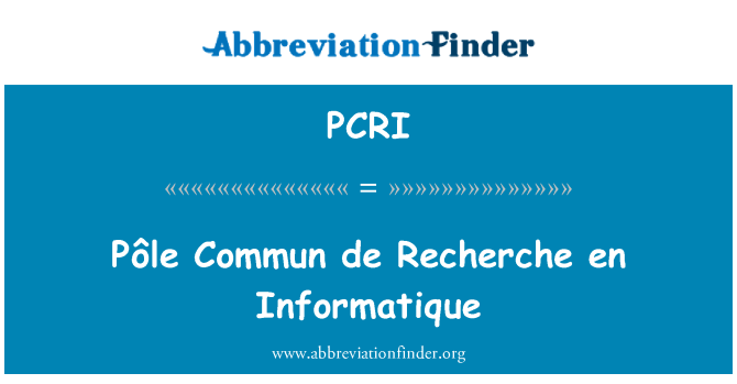 PCRI: Pôle ЖК де Recherche ванной информатики