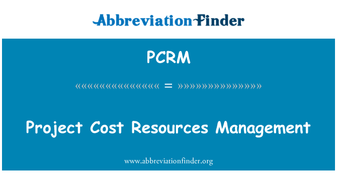 PCRM: परियोजना लागत संसाधन प्रबंधन