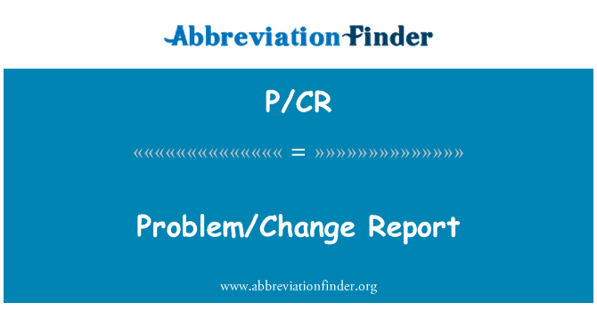 P/CR: Problem/zmiana raportu