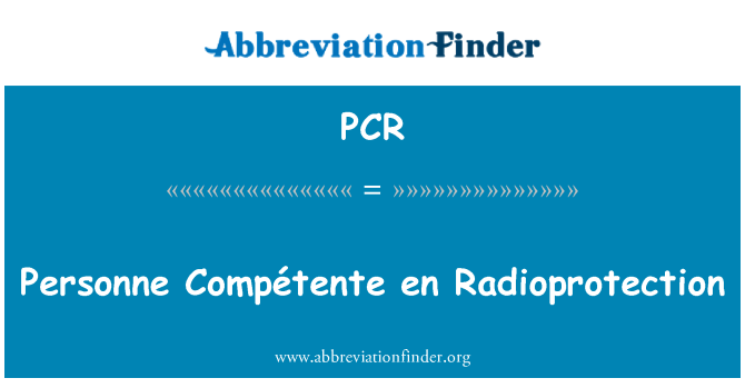 PCR: Personne Compétente sk pred žiarením