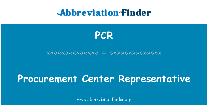 PCR: Procurement Center Representative