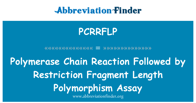PCRRFLP: Polymerázová řetězová reakce následuje omezení fragmentu délky polymorfismus testu