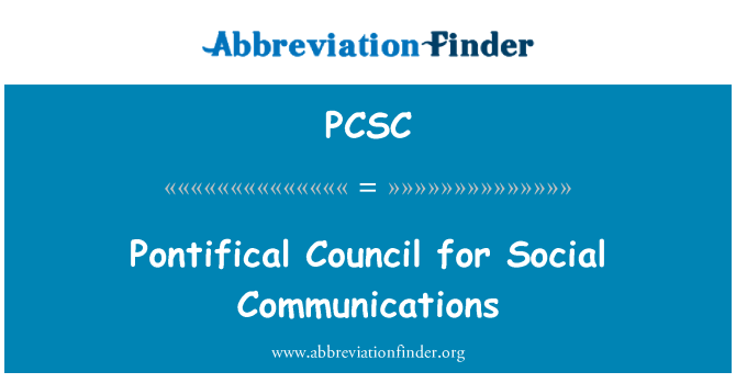 PCSC: Pontifical Council for Social Communications