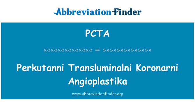 PCTA: Perkutanni Transluminalni Koronarni Angioplastika