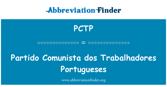 PCTP: Partido Comunista dos Trabalhadores Portugueses