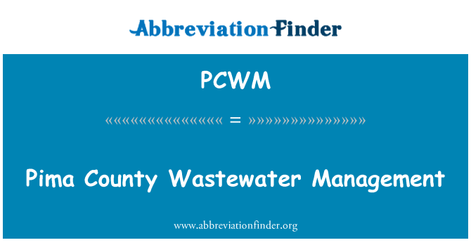 PCWM: Rheoli dŵr gwastraff Sir Pima